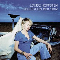 Louise Hoffsten – Collection 1991 - 2002