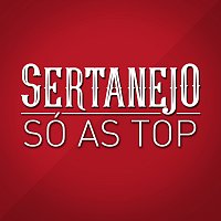 Sertanejo Só As Top