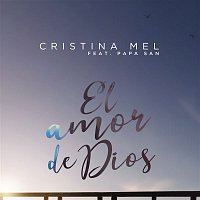 Cristina Mel – El Amor de Dios