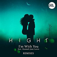 Hight – I'm With You (feat. Hannah Jane Lewis) [Remixes]