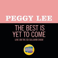 Peggy Lee – The Best Is Yet To Come [Live On The Ed Sullivan Show, December 9, 1962]