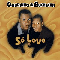 Claudinho & Buchecha – Só Love