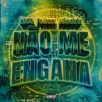 2050, Felixxx, Mineirin – Nao Me Engana
