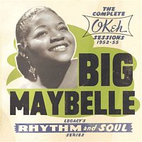 Big Maybelle – The Complete Okeh Sessions  1952-1955