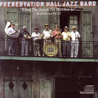 Preservation Hall Jazz Band, Percy Humphrey – "When The Saints Go Marchin' In"  New Orleans, Vol. III