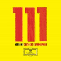 Claudio Abbado, Myung-Whun Chung, Daniel Hope, Ferdinand Leitner, Andrés Segovia – 111 Years of Deutsche Grammophon