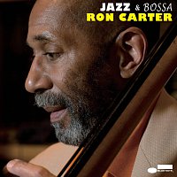 Ron Carter – Jazz & Bossa