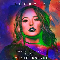 Becky G, Justin Quiles – Todo Cambio REMIX