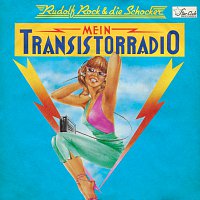 Rudolf Rock & die Schocker – Mein Transistorradio
