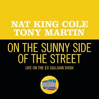 Nat King Cole, Tony Martin – On the Sunny Side Of The Street [Live On The Ed Sullivan Show, May 6, 1956]