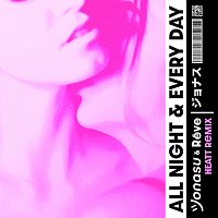 Jonasu, Reve – All Night & Every Day [HEATT Remix]