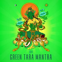 Nidhi Prasad, Pratham – Green Tara Mantra [Lofi]