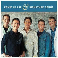Ernie Haase & Signature Sound – Ernie Haase And Signature Sound