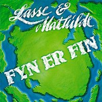 Lasse & Mathilde – Fyn Er Fin