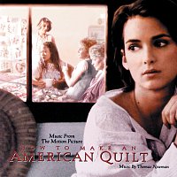 Thomas Newman – How To Make An American Quilt [Original Motion Picture Soundtrack]