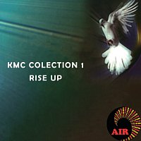 Různí interpreti – Rise Up [KMC Collection 1]