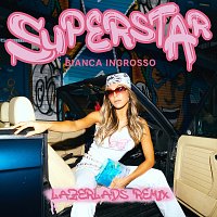 Superstar [LazerLads Remix]