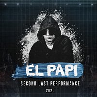 El Papi – Second Last Performance 2020