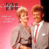 Duo California – Liebe ist mehr als ein Wort