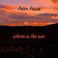 Peter Passs – Where is the sun