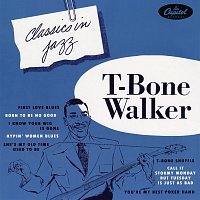 T-Bone Walker – Classics In Jazz [Expanded Edition]