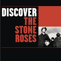 The Stone Roses – Discover The Stone Roses