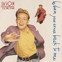 Jason Donovan – When You Come Back to Me