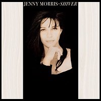 Jenny Morris – Shiver (30th Anniversary Edition Remastered 2019)
