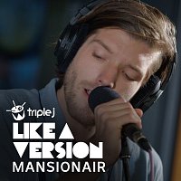 Mansionair – Seasons (Waiting On You) [triple j Like A Version]