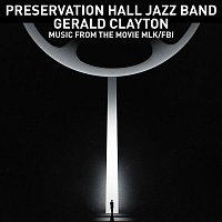 Preservation Hall Jazz Band & Gerald Clayton – Lift Every Voice and Sing / Theme from MLK/FBI