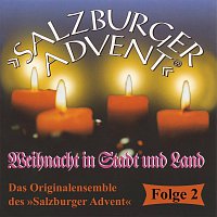 Salzburger Advent: Weihnacht in Stadt und Land Folge 2