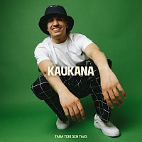 Taha Teki Sen Taas – Kaukana
