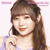 IBERIs& – Bloom up the sky [Nanami Solo Version]