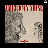 Skillet – American Noise
