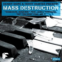 Kenny Dope & Mass Destruction & Terry Hunter – The Mass Destruction (feat. Lidell Townsell)