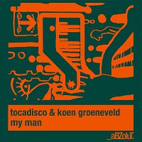 Koen Groeneveld & Tocadisco – My Man