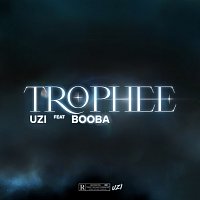 UZI, Booba – Trophée