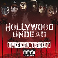 Hollywood Undead – American Tragedy