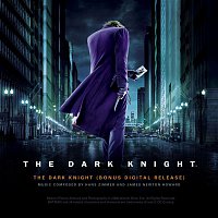 Hans Zimmer & James Newton Howard – The Dark Knight Bonus Digital Release