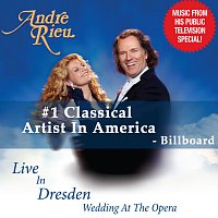 André Rieu & His Johann Strauss Orchestra – Live In Dresden  (The Wedding At The Opera)
