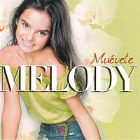 Melody – Muevete