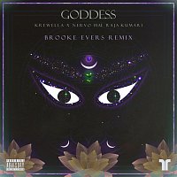 Krewella, NERVO, Raja Kumari – Goddess [Brooke Evers Remix]