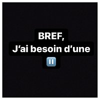 Slimane – Bref, j'ai besoin d'une pause