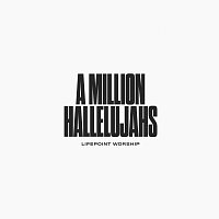 A Million Hallelujahs [Live]