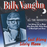 Billy Vaughn – Sail Along Silv'ry Moon