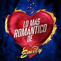 Emily – Lo Más Romántico De