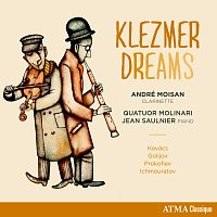 André Moisan, Quatuor Molinari, Jean Saulnier – Klezmer Dreams