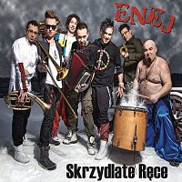 Enej – Skrzydlate Ręce