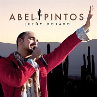 Abel Pintos – Sueno Dorado