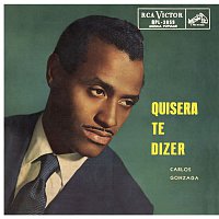 Carlos Gonzaga – Quisera Te Dizer